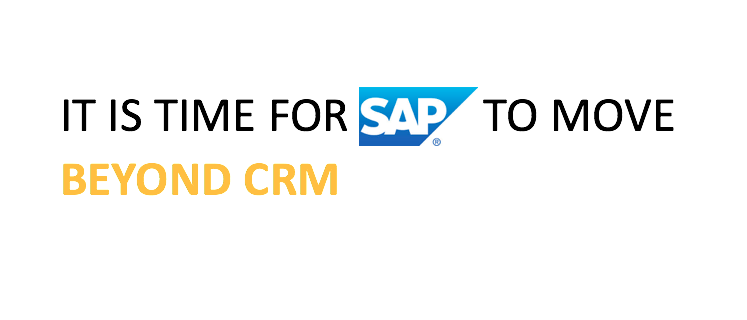 How to move SAP and Customers Beyond CRM
